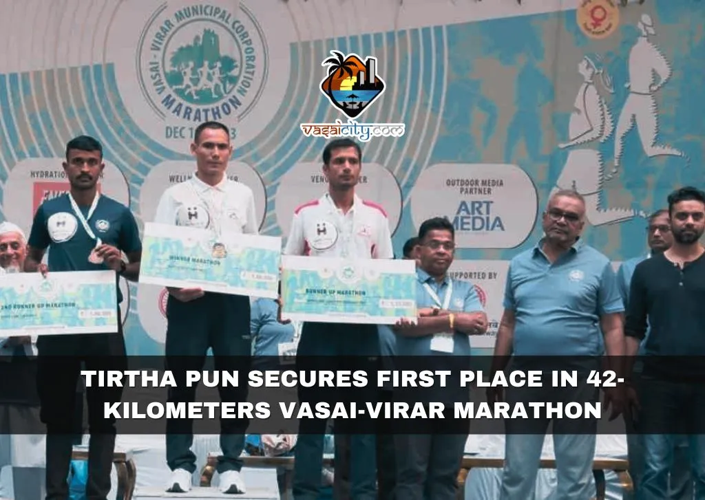 Tirtha Pun Secures First Place in 42-Kilometers Vasai-Virar Marathon 2023