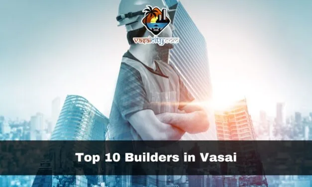 Top 10 Builders in Vasai