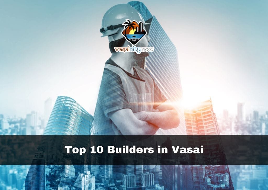 Top 10 Builders in Vasai