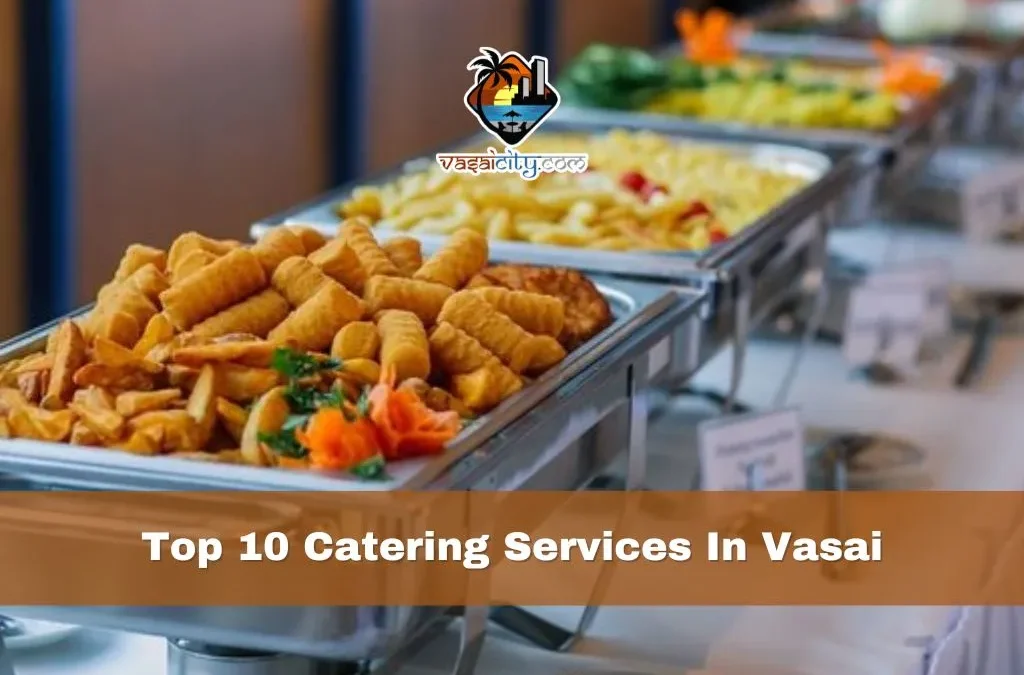 Top 10 Catering Services In Vasai