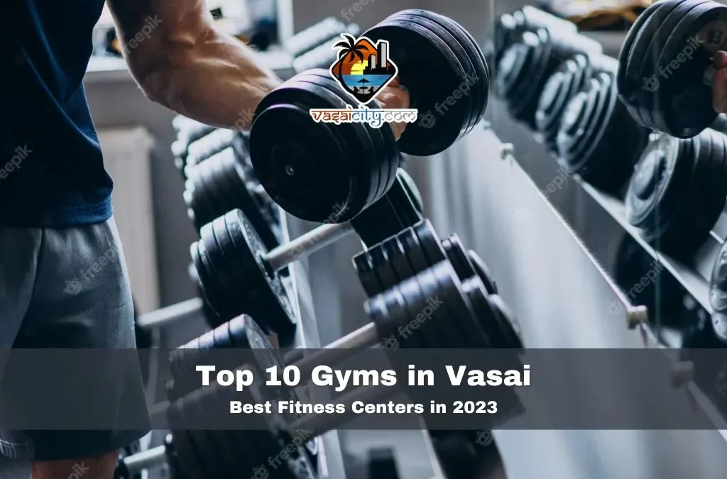 Top 10 Gyms in Vasai
