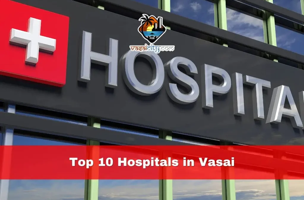 Top 10 Hospitals in Vasai