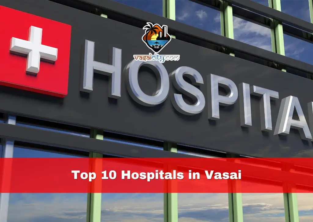 Top 10 Hospitals in Vasai