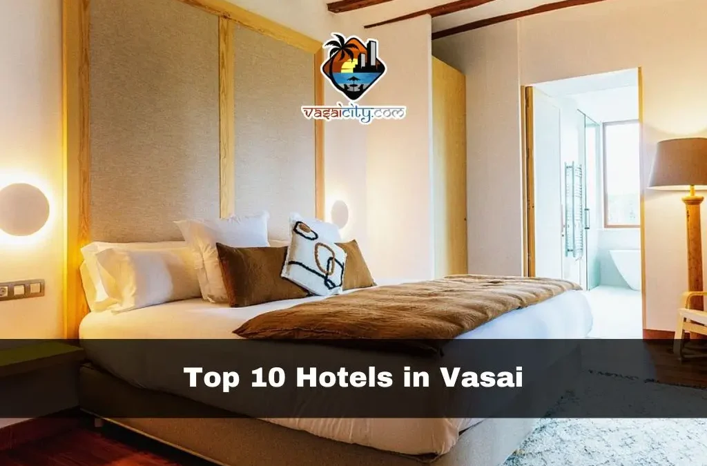 Top 10 Hotels in Vasai