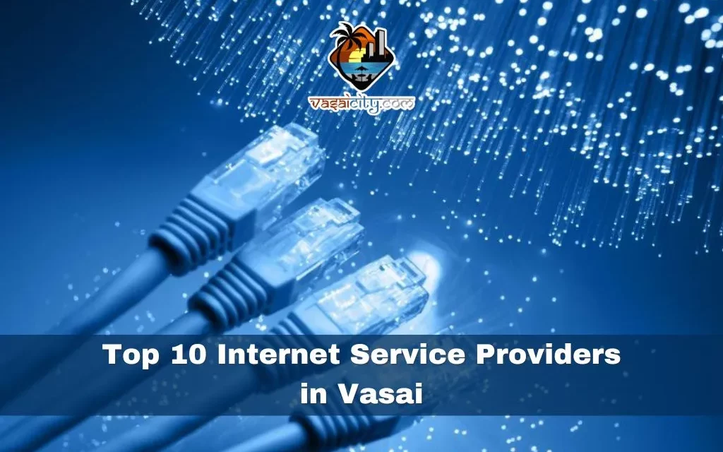 Top 10 Internet Service Providers In Vasai