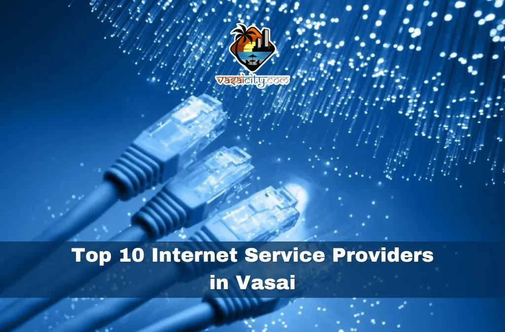 Top 10 Internet Service Providers In Vasai
