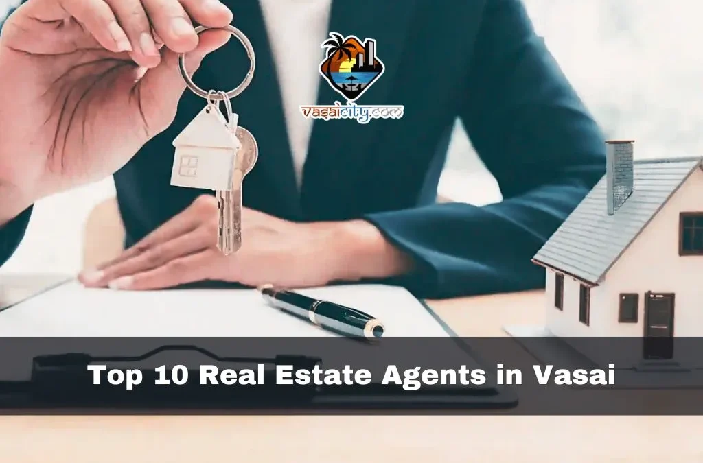 Top 10 Real Estate Agents in Vasai