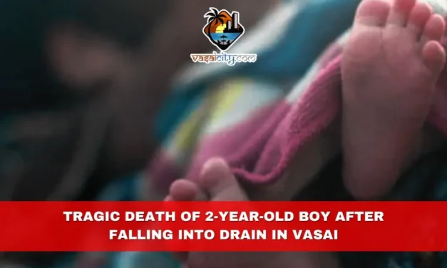 Tragic Death of 2-Year-Old Boy After Falling into Drain in Vasai