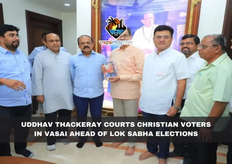UDDHAV THACKERAY COURTS CHRISTIAN VOTERS IN VASAI AHEAD OF LOK SABHA ELECTIONS 5 Uddhav Thackeray Courts Christian Voters In Vasai Ahead Of Lok Sabha Elections