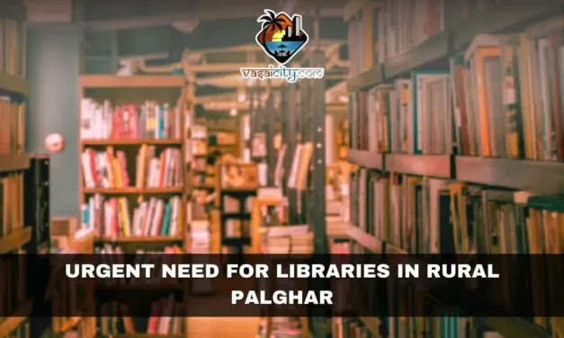 Urgent Need for Libraries in Rural Palghar
