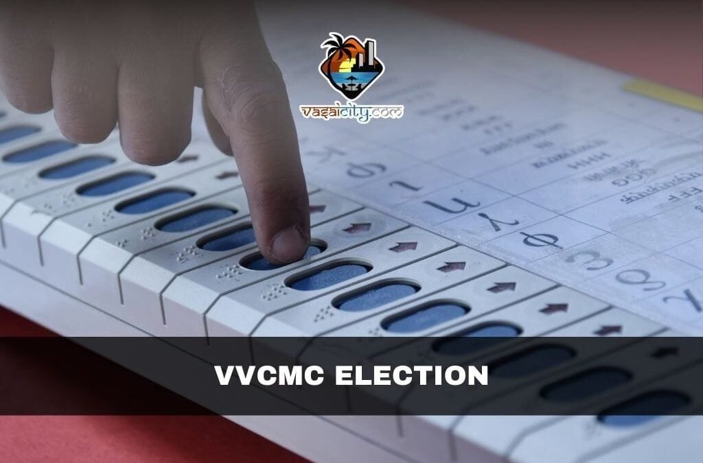 VVCMC Election Brings Vasai-Virar Back to the Polls After a Decade