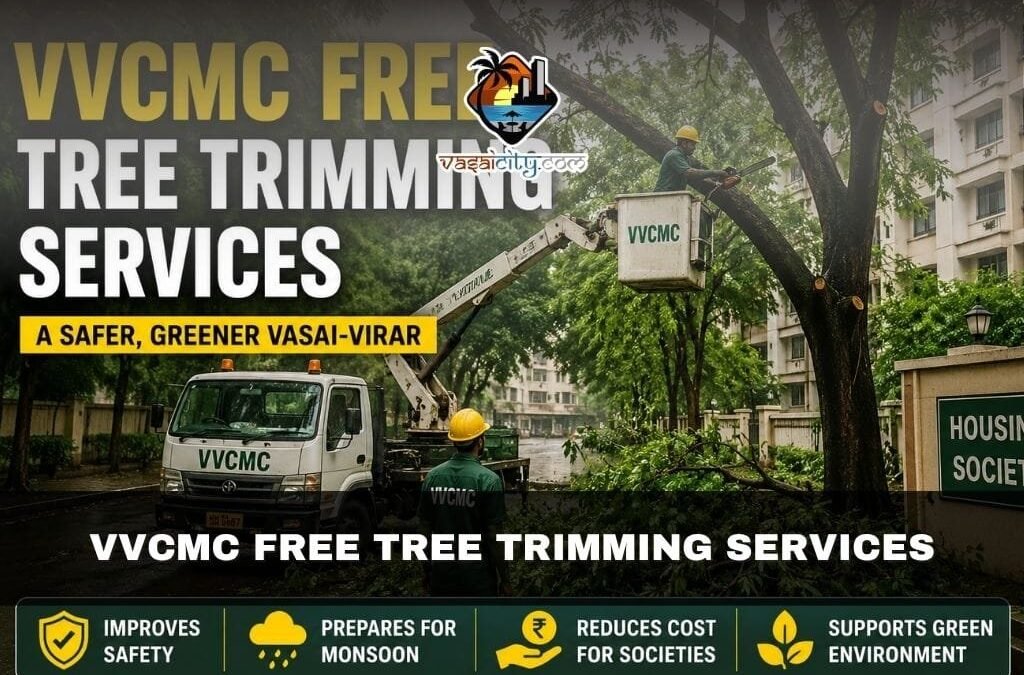 VVCMC Free Tree Trimming Services Needed for Housing Societies in Vasai-Virar