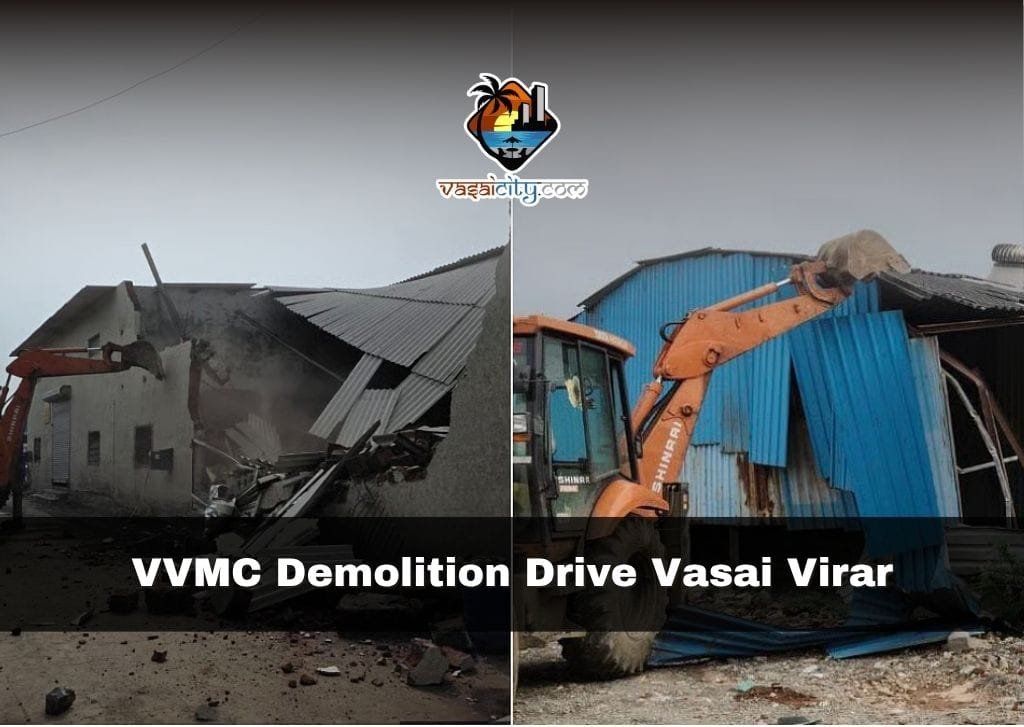 VVMC Demolition Drive Vasai Virar