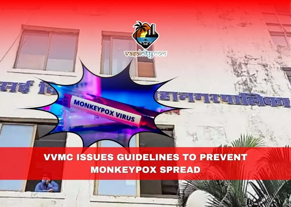 VVMC Issues Guidelines to Prevent Monkeypox Spread