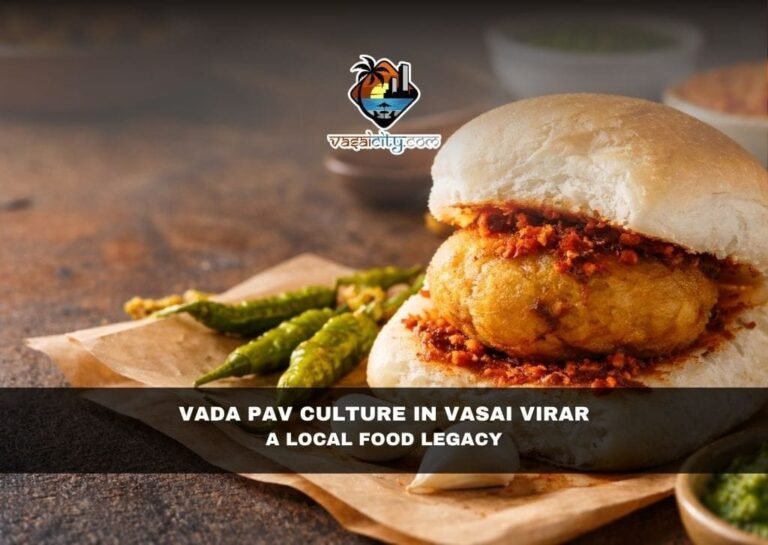 Vada Pav Culture in Vasai Virar