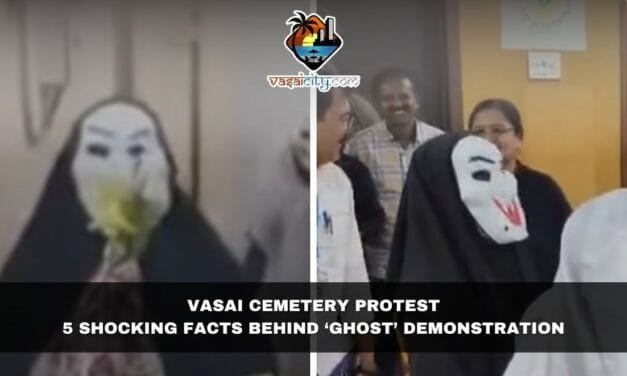 Vasai Cemetery Protest: 5 Shocking Facts Behind ‘Ghost’ Demonstration