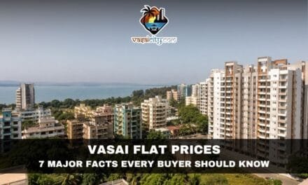 Vasai Flat Prices Continue to Attract First-Time Homebuyers Across MMR