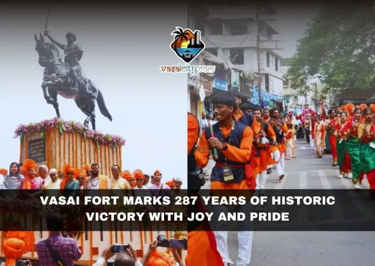 Vasai Fort Marks 287 Years Of Historic Victory With Joy And Pride