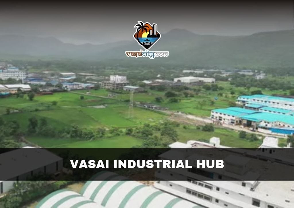 Vasai Industrial Hub