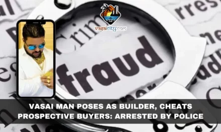 Vasai Man Poses as Builder, Cheats Prospective Buyers: Arrested by Police