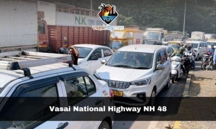 Vasai National Highway NH 48: 7 Shocking Problems Every Commuter Faces