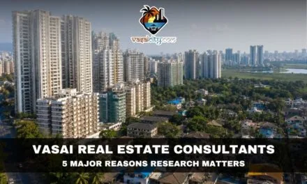 Vasai Real Estate Consultants Are the Missing Link in Unlocking Property Wealth