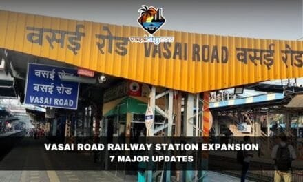 Vasai Road Railway Station Expansion: 7 Major Updates