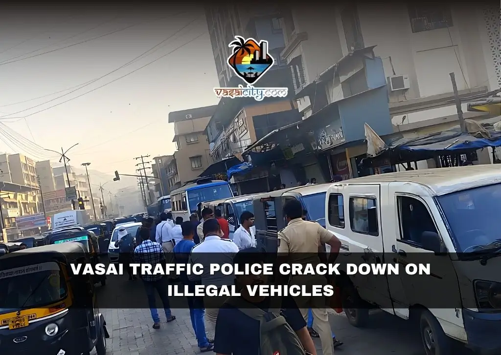 Vasai Traffic Police Crack Down on Illegal Vehicles