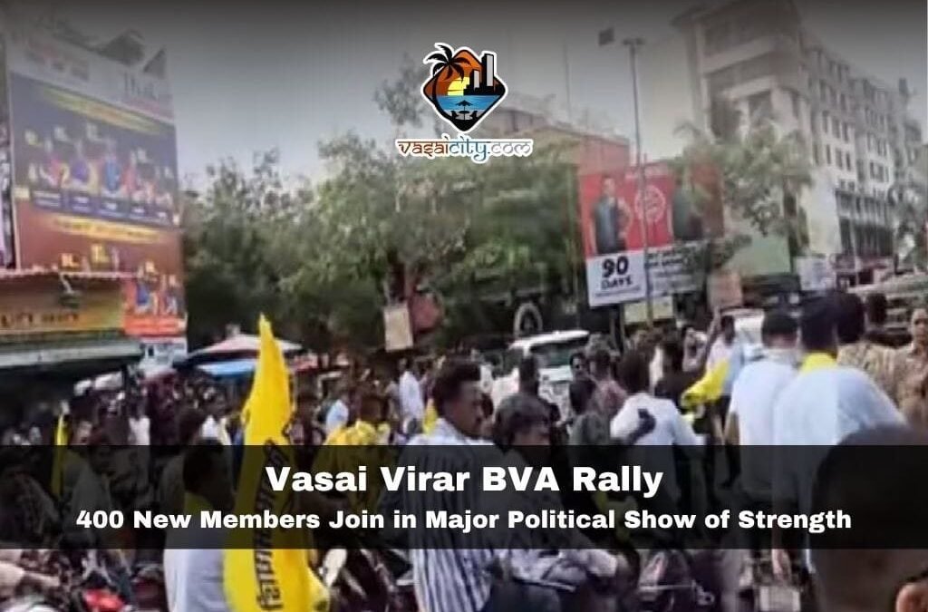 Vasai Virar BVA Rally Draws 400 New Members Ahead of Civic Elections