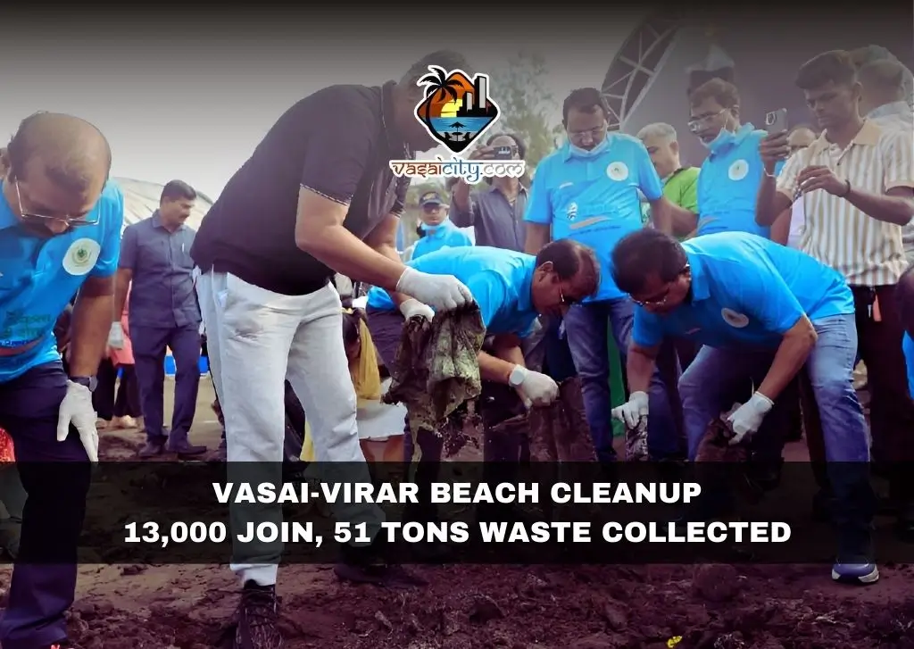 Vasai-Virar Beach Cleanup 13,000 Join, 51 Tons Waste Collected
