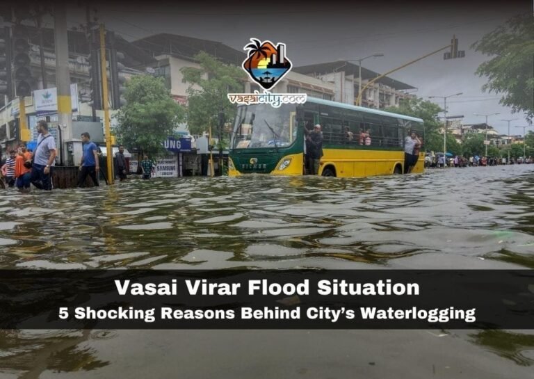 VASAI VIRAR FLOOD SITUATION: 5 SHOCKING REASONS BEHIND CITY’S WATERLOGGING 1 Vasai Virar Flood Situation