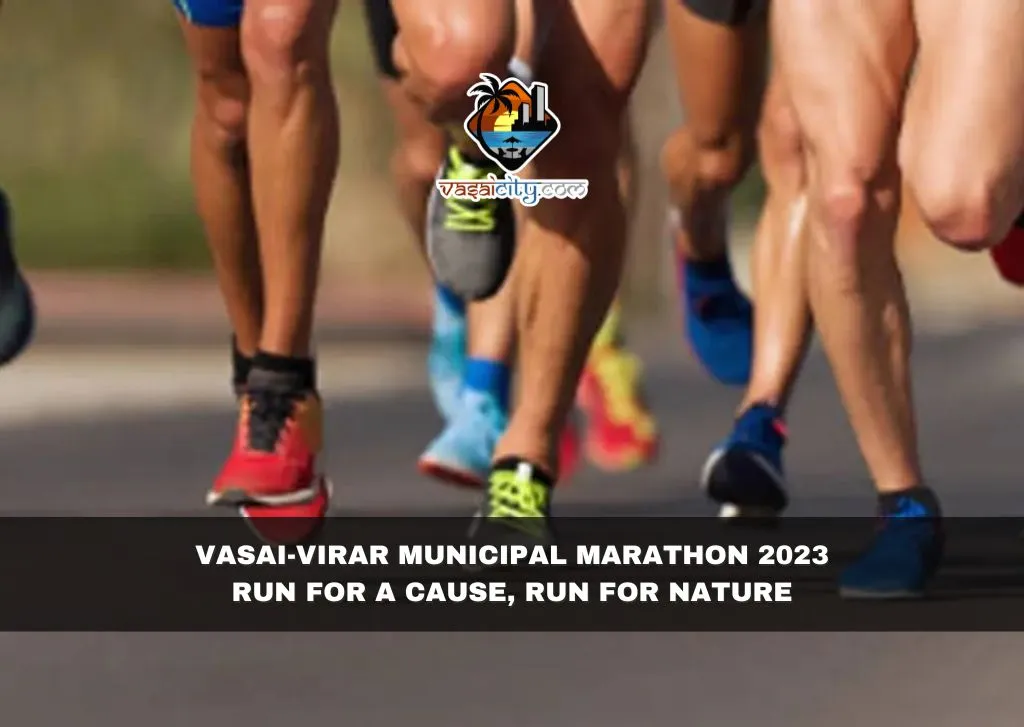 Vasai-Virar Municipal Marathon 2023 Run for a Cause, Run for Nature