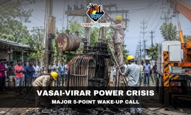 Vasai-Virar Power Crisis Worsens as Frequent Outages and Transformer Blasts Hit Residents and Industries