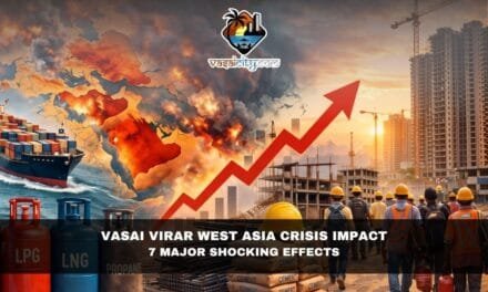 Vasai Virar West Asia Crisis Impact: 7 Major Shocking Effects