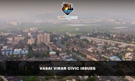 Vasai Virar civic issues demand urgent action after elections
