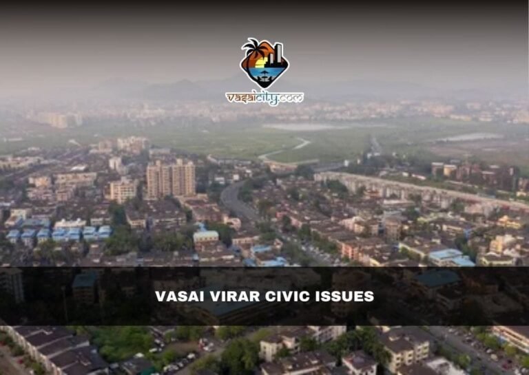 Vasai Virar civic issues