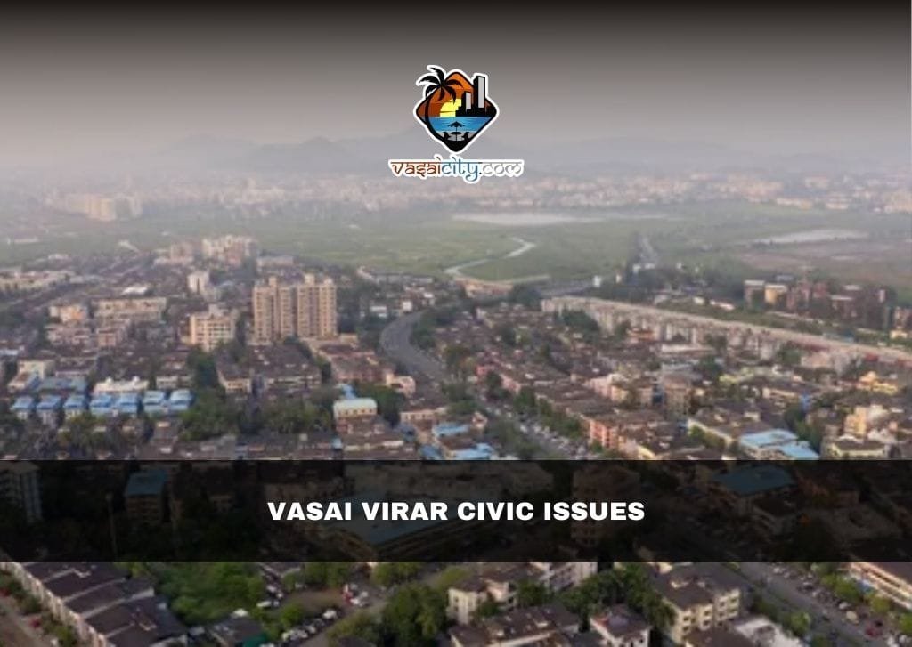 Vasai Virar civic issues