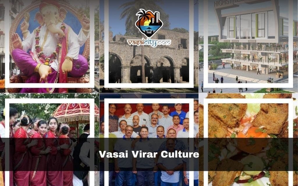 Vasai Virar Culture: 7 Stunning Reasons Why This City Stands Out