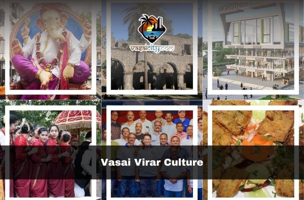 Vasai Virar Culture: 7 Stunning Reasons Why This City Stands Out