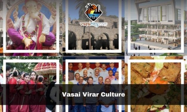 Vasai Virar Culture: 7 Stunning Reasons Why This City Stands Out