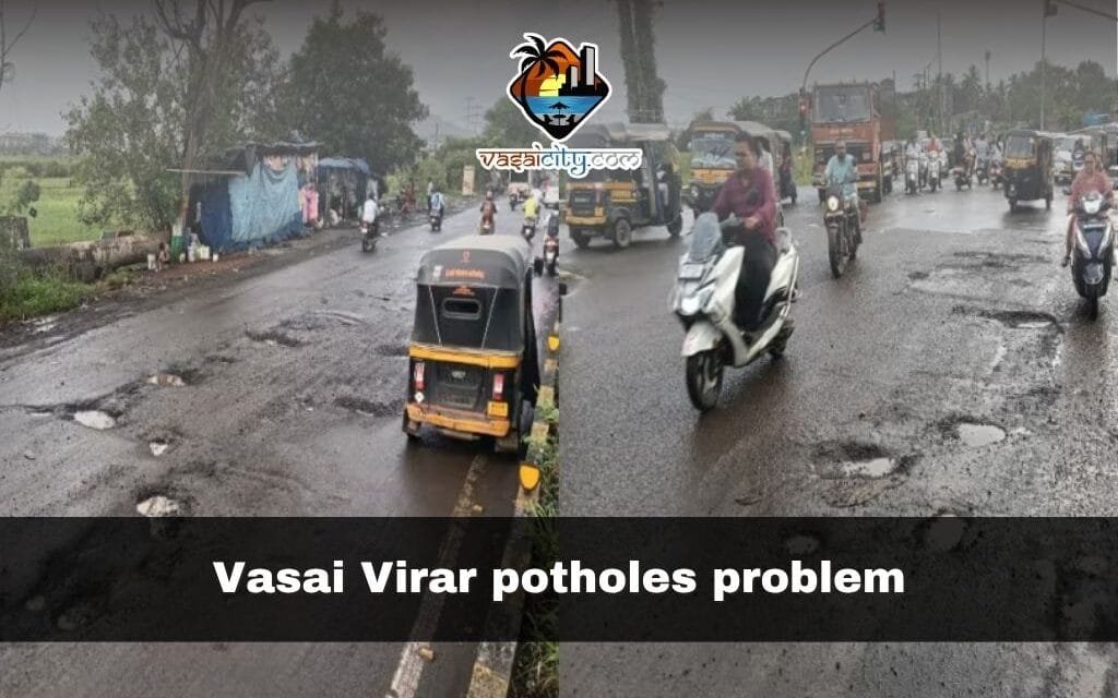 Vasai Virar Potholes Problem Returns After Unseasonal Rains