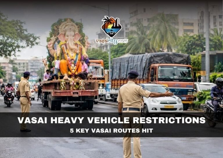 Vasai heavy vehicle restrictions
