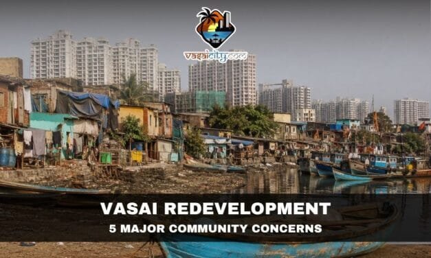 Vasai Redevelopment Must Protect the Communities That Built the City