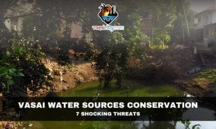 Vasai Water Sources Conservation: 7 Shocking Threats
