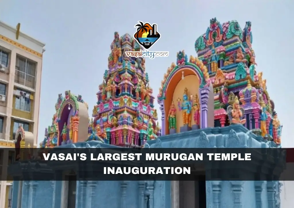 Vasai's Largest Murugan Temple Inauguration