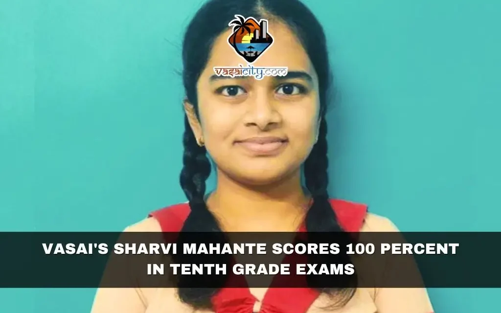 Vasai’s Sharvi Mahante Scores 100 Percent in Tenth Grade Exams