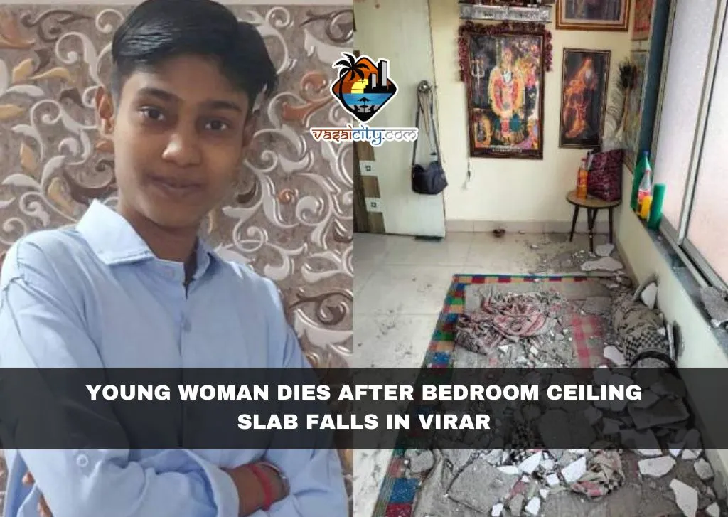 Young Woman Dies After Bedroom Ceiling Slab Falls in Virar