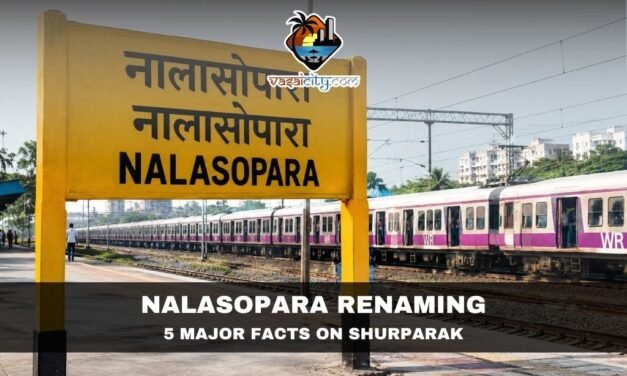 Nalasopara Renaming: From Nalla-Sopara to Ancient Shurparak